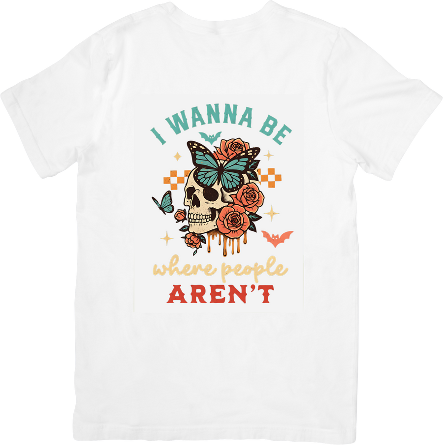 I Wanna Be Where People Aren't T-Shirt | Boho Skull Butterfly Graphic Tee | Introvert Gift
