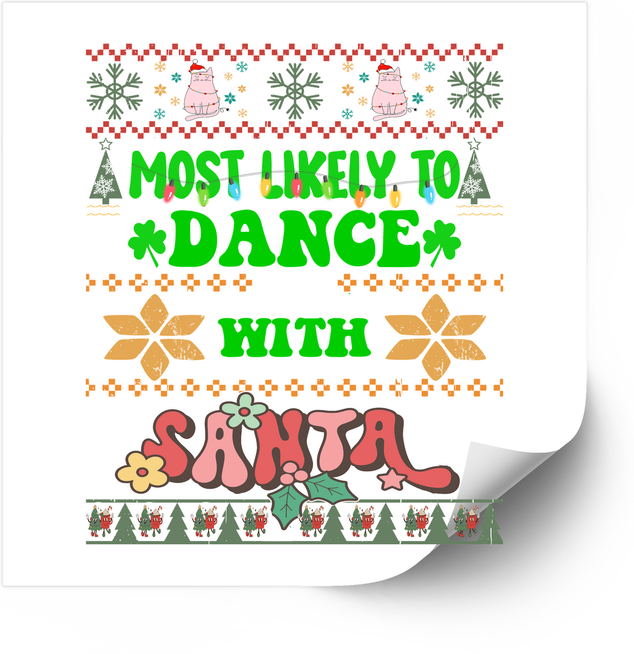 Most Likely To Dance With Santa Sticker | Funny Christmas Holiday Vinyl Decal