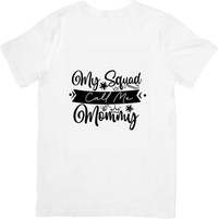 Thumbnail for My Squad Calls Me Mommy T-Shirt | Minimalist Mom Life Graphic Tee | New Mom Gift