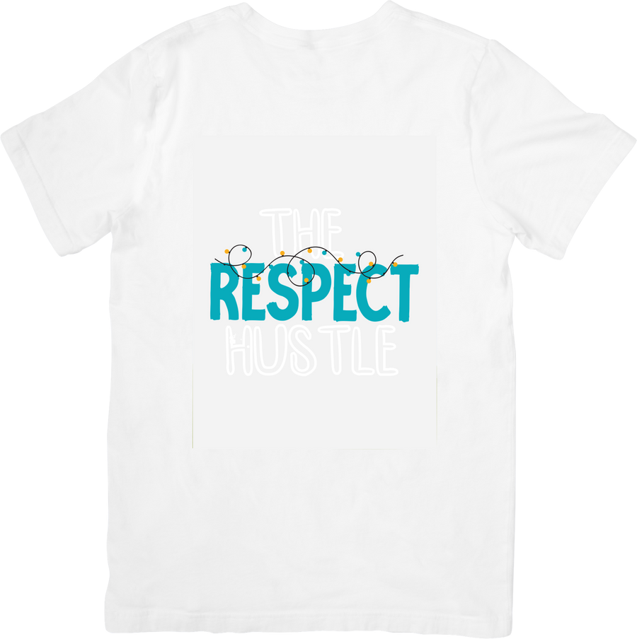 The Respect Hustle T-Shirt | Minimalist Motivational Graphic Tee